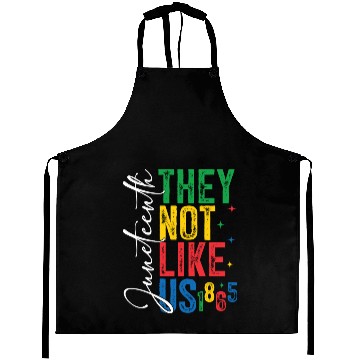 Discover They Not Like Us Juneteenth Aprons