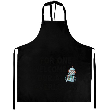 Discover I for one welcome our AI overlords Aprons
