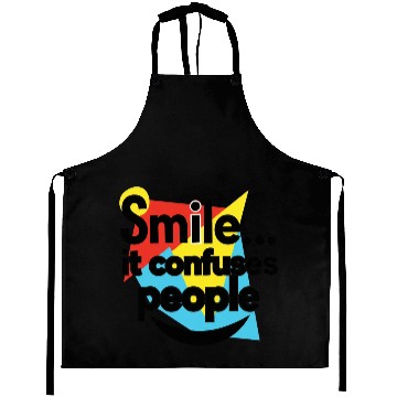 Discover Smile it confuses people Aprons