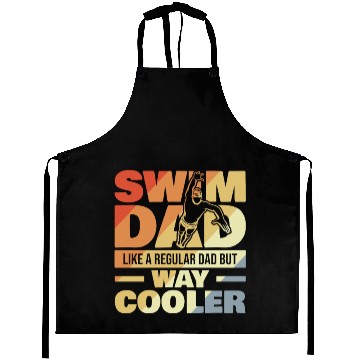 Discover Swim Dad Like A Regular Dad But Way Cool Aprons