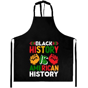Discover Black History Is American History Aprons