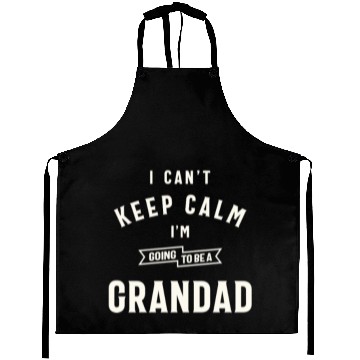 Discover Can’t Keep Calm I’m Going To Be A Grandad Aprons