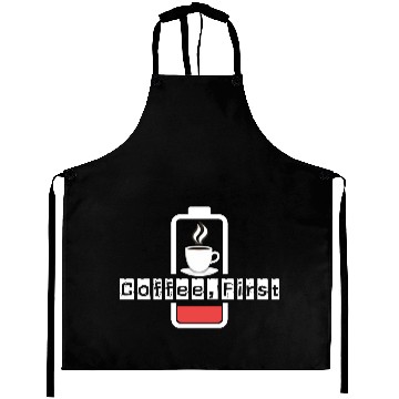 Discover Coffee First Funny Caffeine Battery Low Aprons