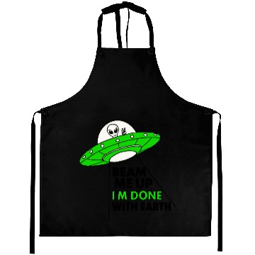 Discover Done With Humans funny alien leave Earth behind Aprons