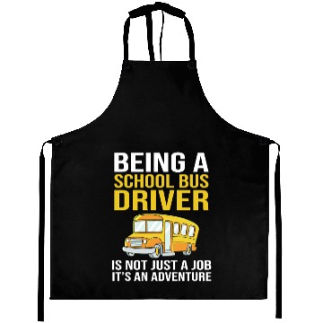 Discover Bus Drivers Funny School Bus Driver Aprons