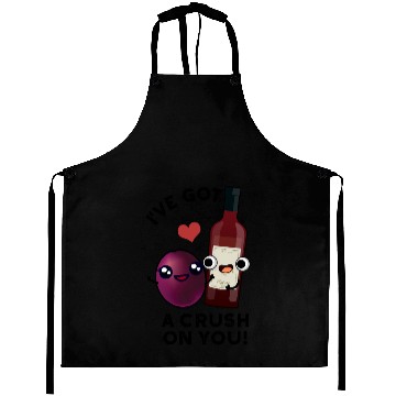 Discover I've Got A Crush On You Funny Grape Wine Pun Aprons