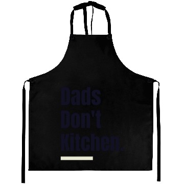 Discover Dads Don't Kitchen - Dad Pickleball Aprons