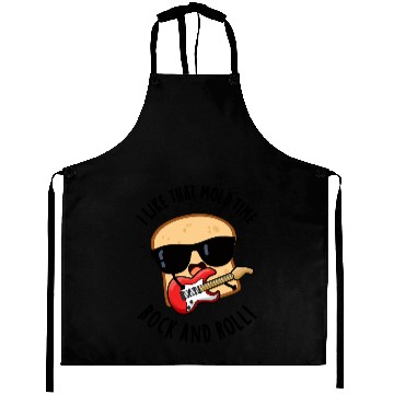 Discover I Like That Mold Time Rock And Roll Funny Bread Pu Aprons