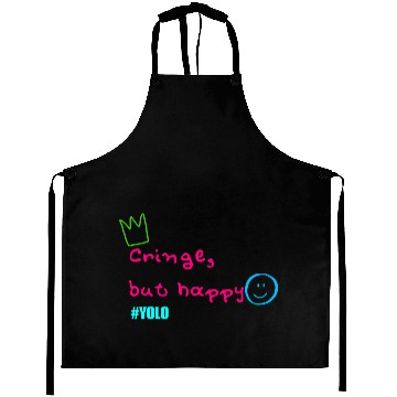 Discover Cringe but happy Aprons