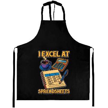 Discover Accounting I Excel At Spreadsheets Bookkeeper Aprons