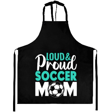 Discover Loud and Proud Soccer Mom Aprons