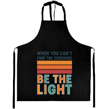 Discover Inspirational Sunshine Quote  Aprons