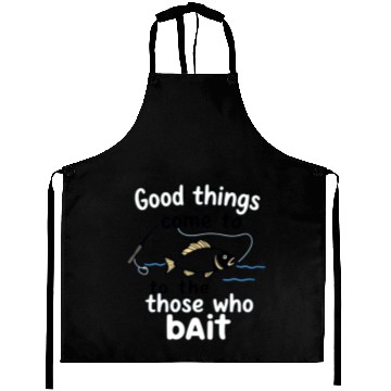 Discover Fishing Humor Fish and Bait Quote Design Aprons