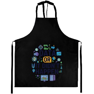 Discover Data Or It Didn’t Happen Geeky Science Aprons