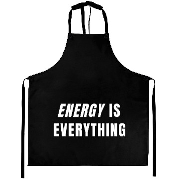 Discover Dynamic Energy Is Everything Typography Aprons