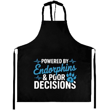 Discover Powered By Endorphins & Poor Decisions Aprons