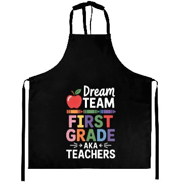 Discover Dream Team First Grade Teachers Back To School Aprons