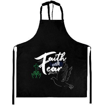 Discover Faith Over Fear Inspirational Design Aprons