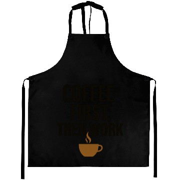 Discover Coffee First, Then Work – Funny Coffee Quote Aprons