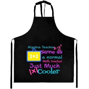 Discover Algebra teacher same as a normal Math teacher tsht Aprons