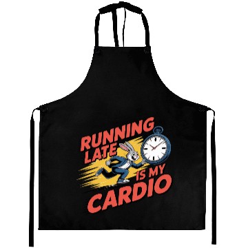 Discover Running Late is My Cardio Funny Workout Quote Aprons