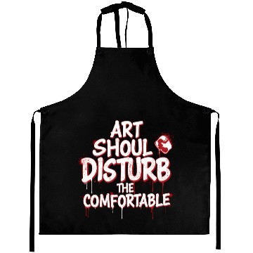 Discover Art Should Disturb the Comfortable Aprons
