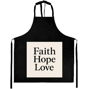Discover Inspirational Faith Hope Love Typography Aprons