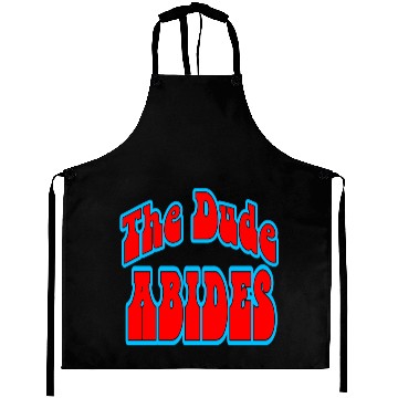 Discover The Dude Abides Aprons