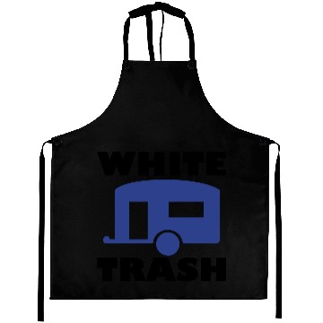 Discover White trash Aprons