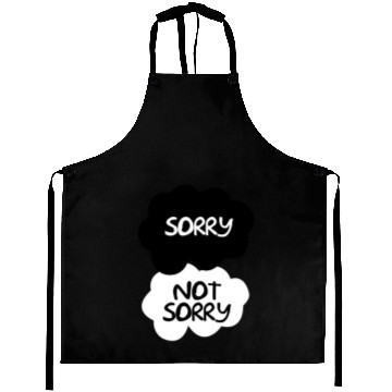 Discover Sorry Not Sorry Aprons