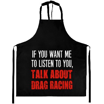 Discover Talk About Drag Racing Aprons