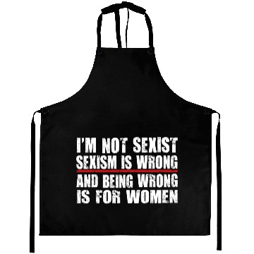 Discover Funny Sexist Aprons