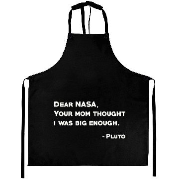 Discover Dear NASA From Pluto Aprons