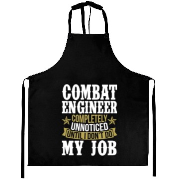 Discover Combat Engineer Unnoticed Until I Don’t Do My Job Aprons