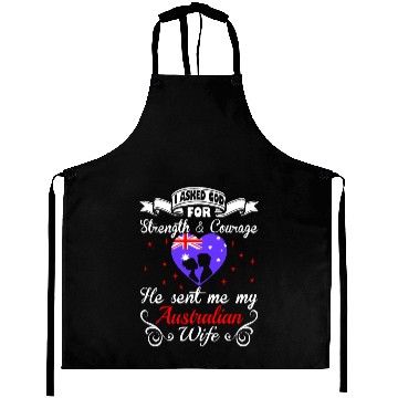 Discover Asked God Strength Courage Sent Australian Wife Aprons