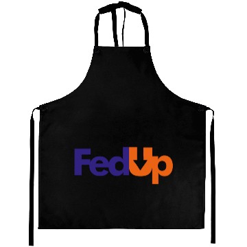 Discover Im Fed Up Aprons