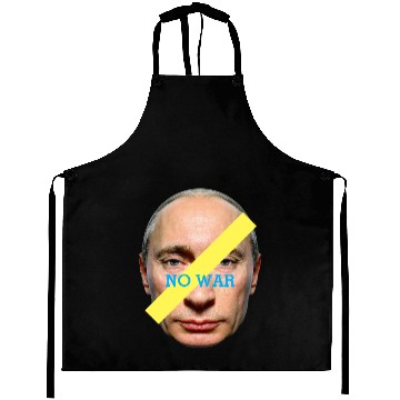 Discover NO WAR PUTIN Aprons