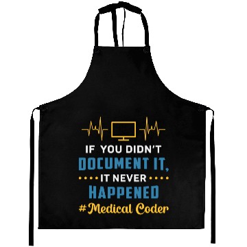 Discover Medical Coder If You Didn't Document It Coding ICD Sleeveless Aprons
