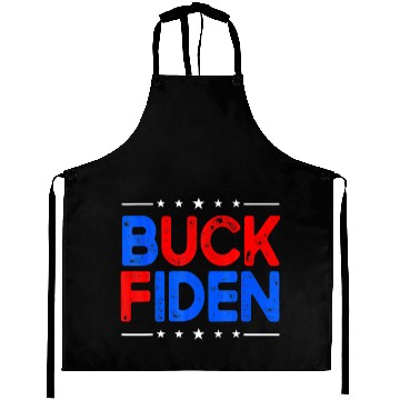 Discover Anti Biden Funny Joe Biden Buck Fiden Aprons