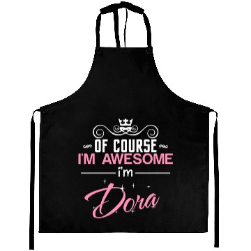 Discover Dora of course I'm awesome I'm Dora Aprons