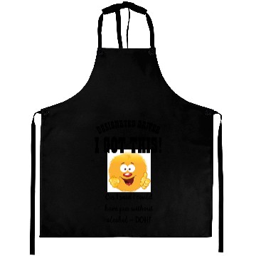 Discover Funny Designated Driver Gift I GOT THIS - Aprons
