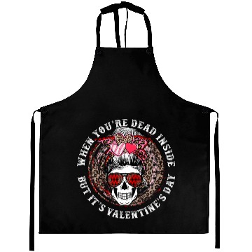 Discover Dead Inside But It's Valentines Day Leopard Skull Aprons
