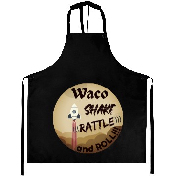 Discover Waco Shake Rattle and Roll  Front Imprint Aprons