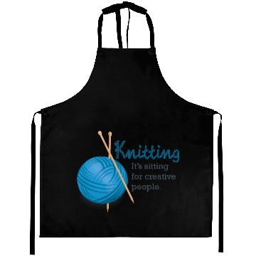 Discover Knitting...it's sitting for creative people. Aprons