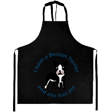 Discover I have A Boston Terrier Aprons