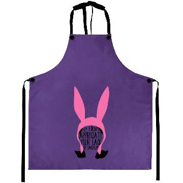 Discover Louise Belcher - Bobs Burgers Fan - Hey, I Don't Appreciate Aprons