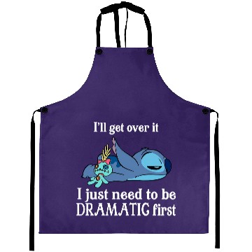 Discover I'll Get Over It I Just Need To Be Dramatic First Aprons/Aprons,Disney Stitch Aprons,Stitch Aprons