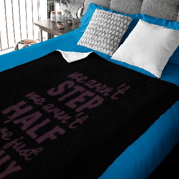 Discover We Aren'T Step We Aren'T Half We'Re Just Family Gi Baby Blankets