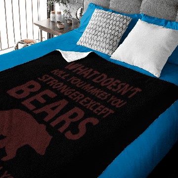 Discover bears will kill you Baby Blankets