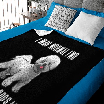 Discover Dog Bichon Frise I Was Normal Two Curly Haired Dogs Ago Bichon Frise Baby Blankets